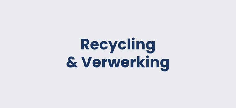 Recycling Verwerking
