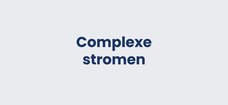 Compelxe Stromen